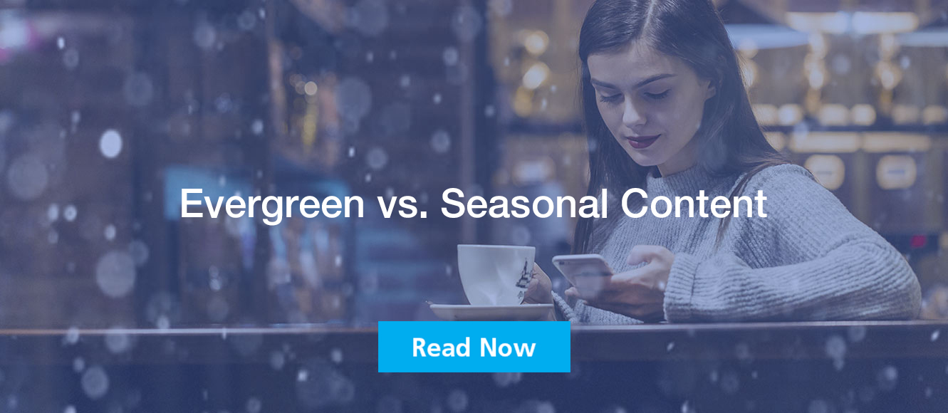 Evergreen-vs.-Seasonal-Content